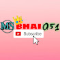 M S Bhai 051 Vlog 