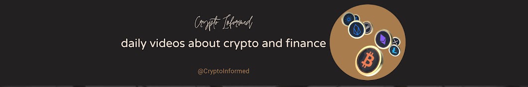 Crypto Informed Banner