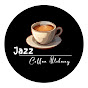 Jazz & Coffee Alchemy