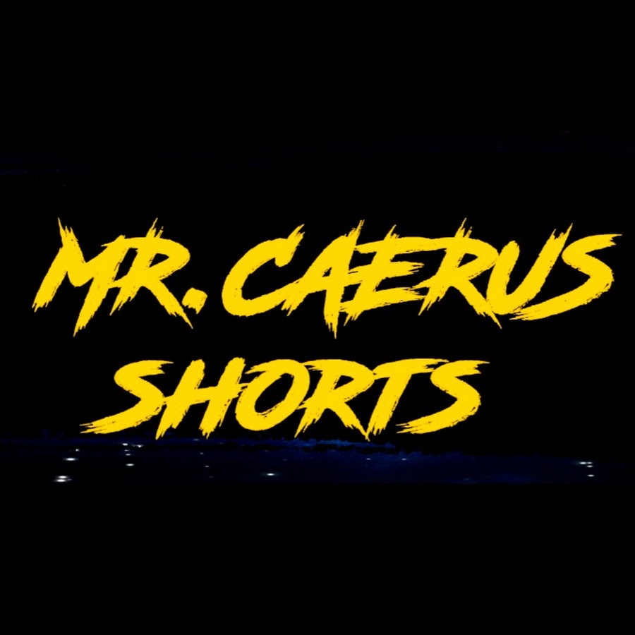 Mr. Caerus Shorts - YouTube