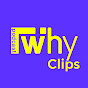 FWhy Clips