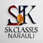 Sk classes narauli 