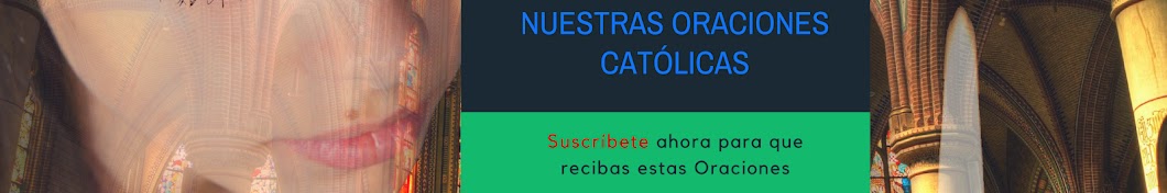 Nuestras Oraciones Católicas