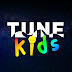 TUNE: Kids