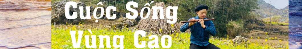 Sùng Mí Pó - Cuộc Sống Vùng Cao 