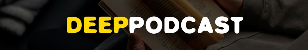 Deep Podcast Banner