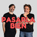 Pasarla Bien Podcast