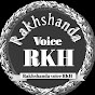 Rakhshanda Voice RKH