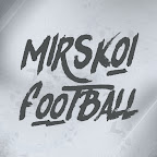 MIRSKOI FOOTBALL