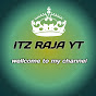 ITZ RAJA YT