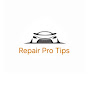 RepairProTips