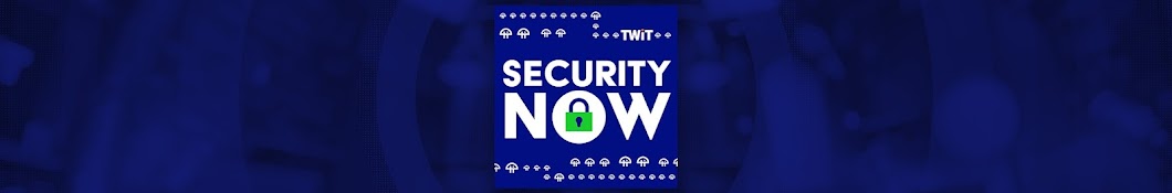 Security Now Banner
