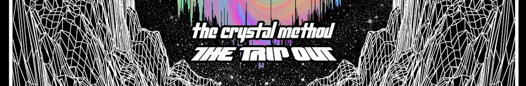 The Crystal Method