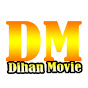 Dihan Movies