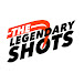 Legendary Shots