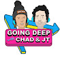 Chad and JT Go Deep