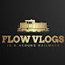 Flow Vlogs