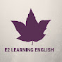 E2 Learning English