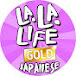 La La Life Gold Japanese