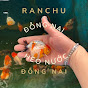 RANCHU_ĐỒNG NAI