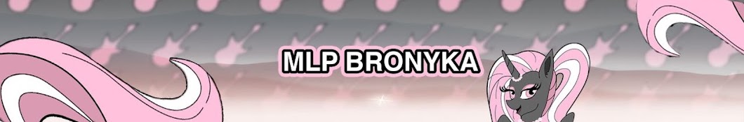 MLP Bronyka