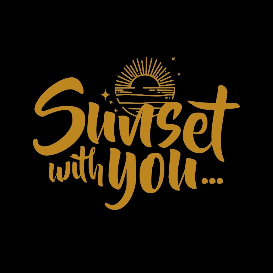 Sunset with you youtube