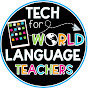 Tech for World Language Teachers