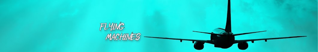 Flying Machines Banner