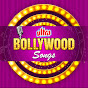 Ultra Bollywood Songs