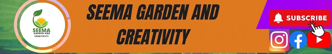 Seema Garden and Creativity