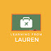 Learning From Lauren