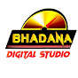 BHADANA DIGITAL STUDIO