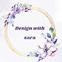 Design with sara 