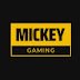 MICKEY GAMING 