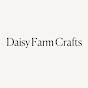 Daisy Farm Crafts