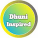 Dhuni Inspired