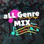 aLL Genre MIX