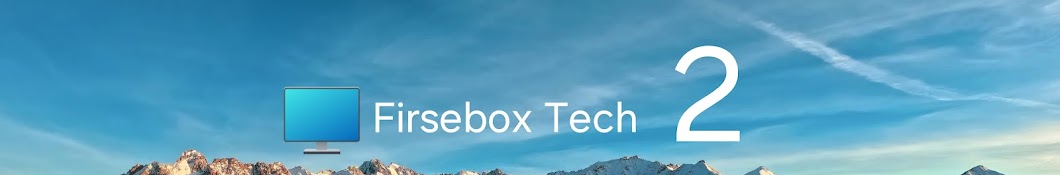 Firsebox Tech 2