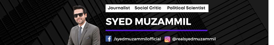 Syed Muzammil Official Banner