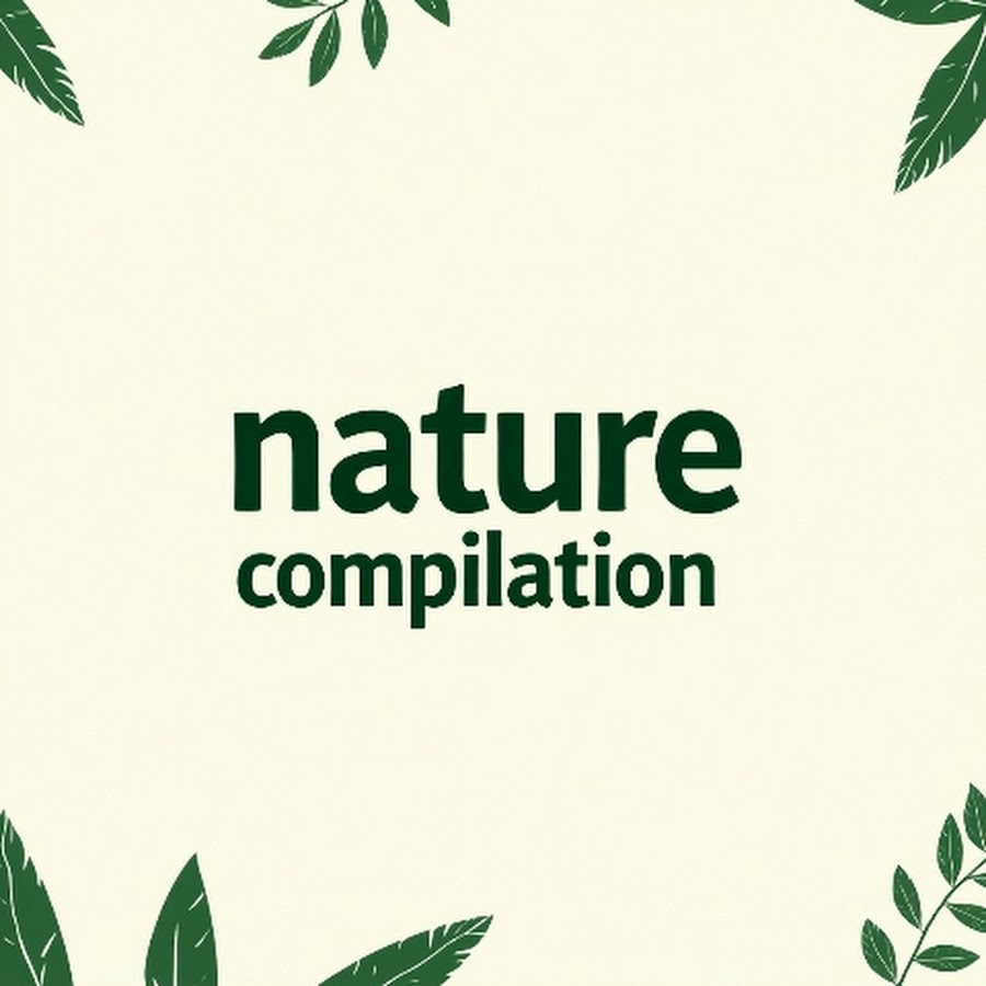 NATURE COMPILATION - YouTube NATURE COMPILATION