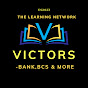 Victors- Bank, BCS & More