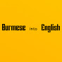 Burmese into English