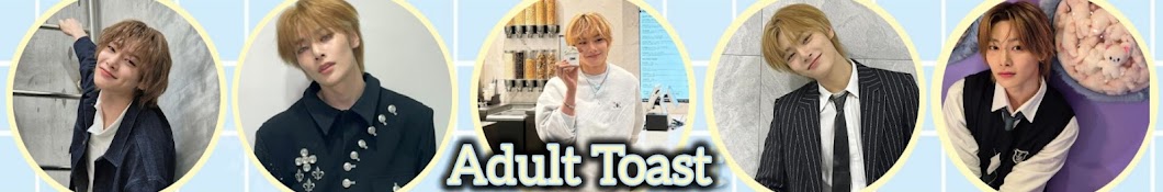 Adult Toast