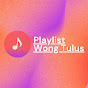 Playlist Wong Tulus