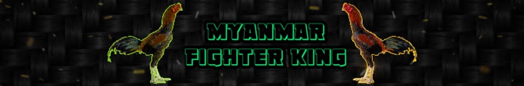 Myanmar Fighter King