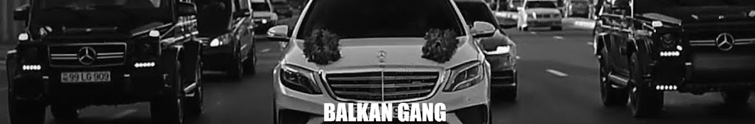 BALKAN GANG