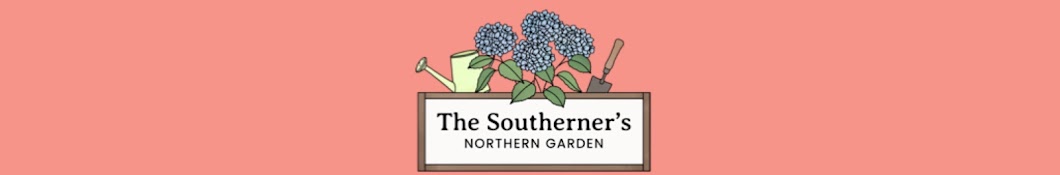 The Southerner's Northern Garden Banner