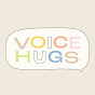 Voice Hugs