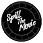 Spill The Movie