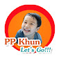 PP Khun Let's Go!!!